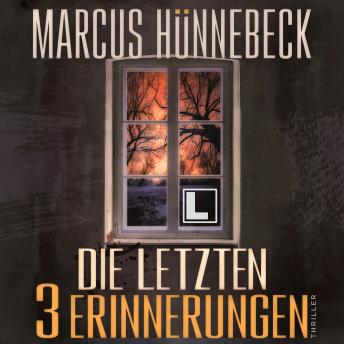 [German] - Die letzten 3 Erinnerungen - Baker und Schmitt, Band 3 (ungekürzt)