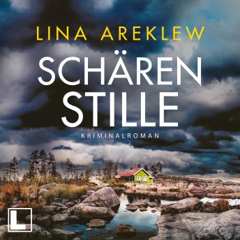 [German] - Schärenstille - Ein Fall für Sofia Hjortén, Band 4 (ungekürzt)