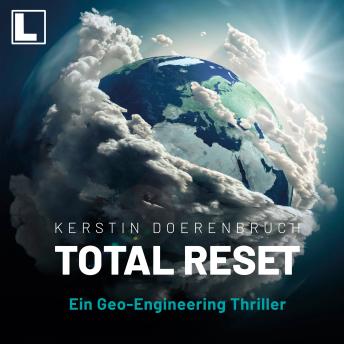 [German] - Total Reset - Ein Geo-Engineering Thriller (ungekürzt) German Edition