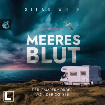 [German] - Meeresblut - Der Campermörder von der Ostsee - Sönke Petersen, Band 4 (ungekürzt)