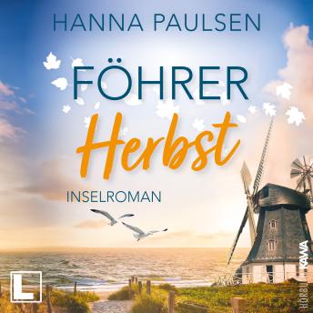 [German] - Föhrer Herbst - Neuanfang an der Nordsee, Band 3 (ungekürzt)
