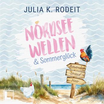 [German] - Nordseewellen und Sommerglück - Nordseeliebe, Band 2 (ungekürzt)
