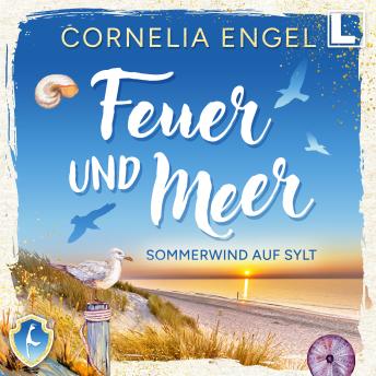 [German] - Sommerwind auf Sylt - Feuer und Meer, Band 2 (ungekürzt)