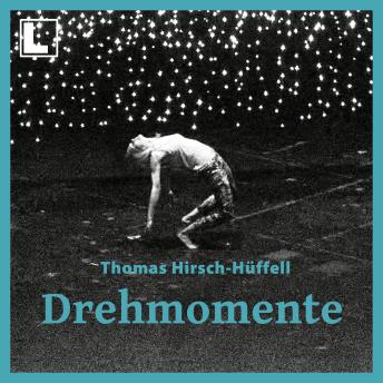 [German] - Drehmomente: Kurzgeschichten (ungekürzt)