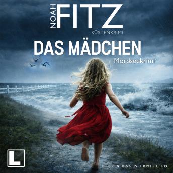 [German] - Das Mädchen - Nordseekrimi - Herz & Rasen ermitteln, Band 5 (ungekürzt)