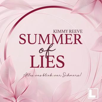 [German] - Summer of Lies - Alles, was blieb war Schmerz! - Summer of Us, Band 2 (ungekürzt) (German Edition)
