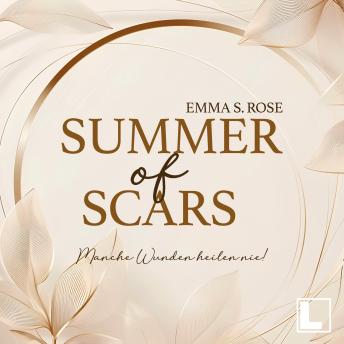 [German] - Summer of Scars - Manche Wunden heilen nie! - Summer of Us, Band 3 (ungekürzt) (German Edition)