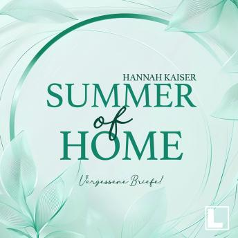 [German] - Summer of Home - Vergessene Briefe - Summer of Us, Band 4 (ungekürzt)