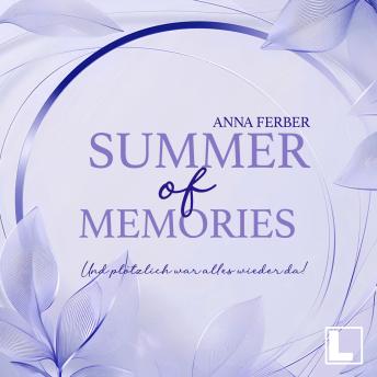 [German] - Summer of Memories - Und plötzlich was alles wieder da! - Summer of Us, Band 5 (ungekürzt)