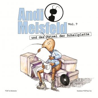 Andi Meisfeld, Folge 7: Andi Meisfeld und das Rätsel der Schallplatte, Audio book by Tom Steinbrecher