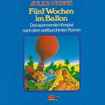 Jules Verne, Fünf Wochen im Ballon, Audio book by Jules Verne