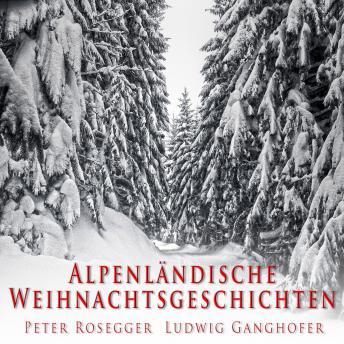 [German] - Alpenländische Weihnachtsgeschichten
