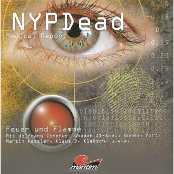 [German] - NYPDead - Medical Report, Folge 1: Feuer und Flamme