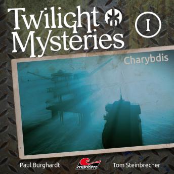 [German] - Twilight Mysteries, Die neuen Folgen, Folge 1: Charybdis
