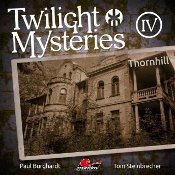 [German] - Twilight Mysteries, Die neuen Folgen, Folge 4: Thornhill