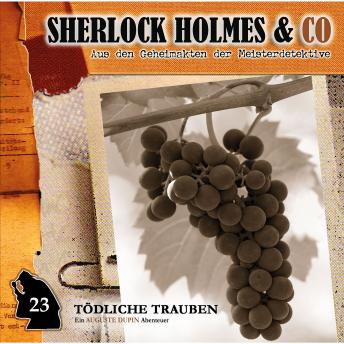 [German] - Sherlock Holmes & Co, Folge 23: Tödliche Trauben