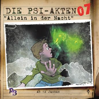 [German] - Die PSI-Akten, Folge 7: Allein in der Nacht