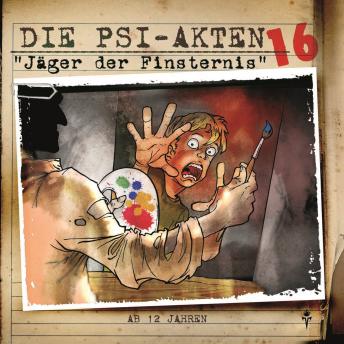[German] - Die PSI-Akten, Folge 16: Jäger der Finsternis