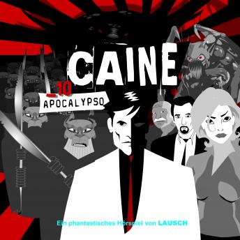 Caine, Folge 10: Apocalypso
