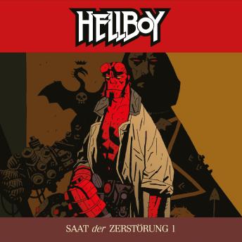 [German] - Hellboy, Folge 1: Saat der Zerstörung Teil 1