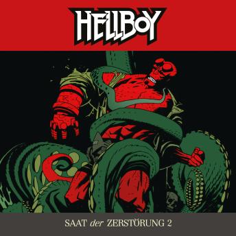 [German] - Hellboy, Folge 2: Saat der Zerstörung Teil 2