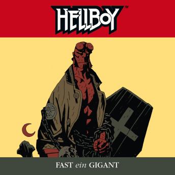 [German] - Hellboy, Folge 5: Fast ein Gigant