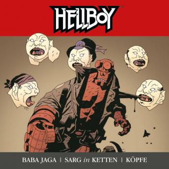 [German] - Hellboy, Folge 8: Baba Jaga & Köpfe / Sarg in Ketten