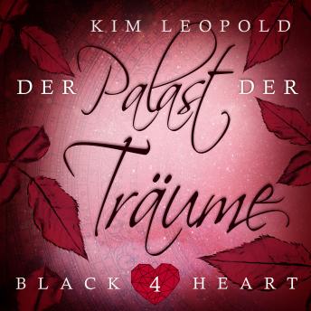 [German] - Der Palast der Träume - Black Heart, Band 4 (Ungekürzt)