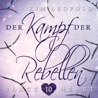 [German] - Der Kampf der Rebellen - Black Heart, Band 10