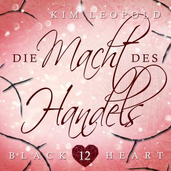 [German] - Die Macht des Handels - Black Heart, Band 12 (Ungekürzt)