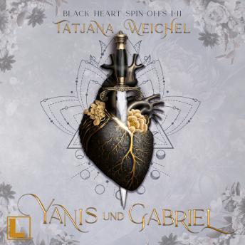 [German] - Yanis und Gabriel - Black Heart Chroniken, Band 5 (ungekürzt)