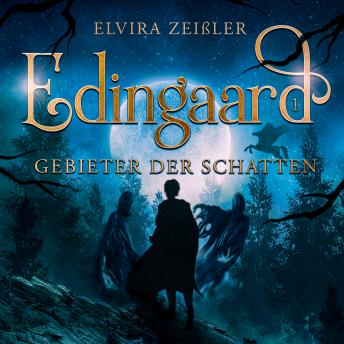 [German] - Gebieter der Schatten - Edingaard - Schattenträger Saga, Band 1 (Ungekürzt)