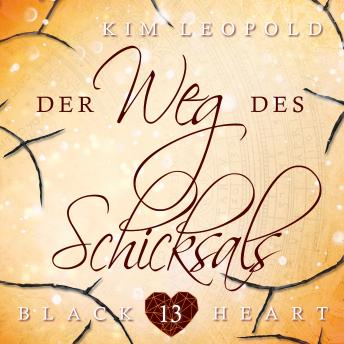[German] - Der Weg des Schicksals - Black Heart, Band 13 (ungekürzt)