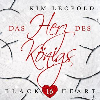 [German] - Das Herz des Königs - Black Heart, Band 16 (ungekürzt)