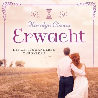 [German] - Erwacht - Die Zeitenwanderer Chroniken, Band 7 (ungekürzt)
