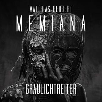 [German] - Graulichtreiter - Teil 1 - Memiana, Band 13 (ungekürzt)