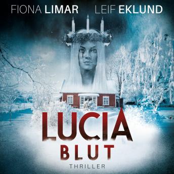 [German] - Lucia Blut - Schwedenthriller, Band 1 (ungekürzt)