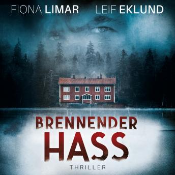 [German] - Brennender Hass - Schwedenthriller, Band 2 (ungekürzt)