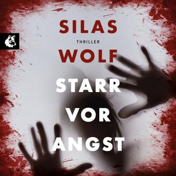 [German] - Starr vor Angst - Ein Fall für Jonas Starck, Band 1 (ungekürzt)