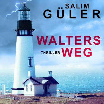 [German] - Walters Weg (ungekürzt)