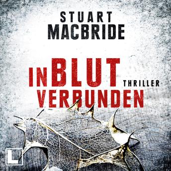 [German] - In Blut verbunden - Detective Sergeant Logan McRae, Band 9 (ungekürzt)