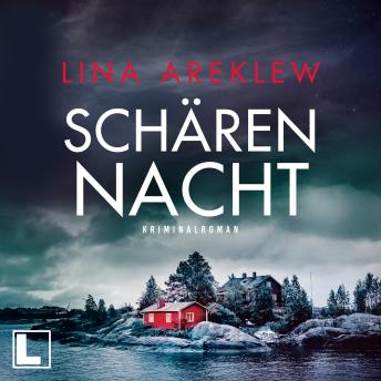 [German] - Schärennacht - Ein Fall für Sofia Hjortén, Band 1 (ungekürzt)