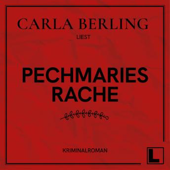[German] - Pechmaries Rache (ungekürzt)