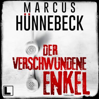 [German] - Der verschwundene Enkel - Till Buchinger, Band 10 (ungekürzt)