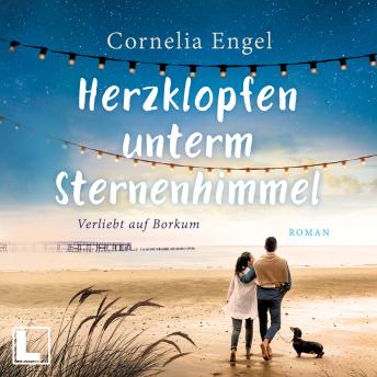 [German] - Herzklopfen unterm Sternenhimmel - Verliebt auf Borkum, Band 2 (ungekürzt)