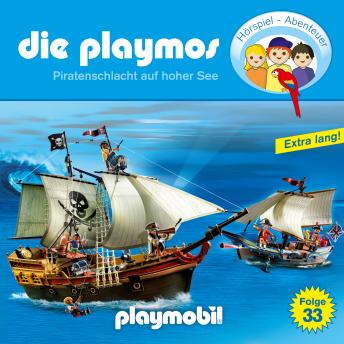 [German] - Die Playmos - Das Original Playmobil Hörspiel, Folge 33: Piratenschlacht auf hoher See