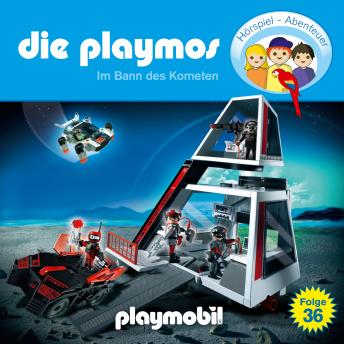 [German] - Die Playmos - Das Original Playmobil Hörspiel, Folge 36: Im Bann des Kometen
