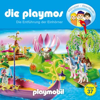 [German] - Die Playmos - Das Original Playmobil Hörspiel, Folge 37: Die Entführung der Einhörner