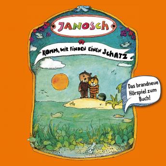 [German] - Janosch, Folge 4: Komm, wir finden einen Schatz