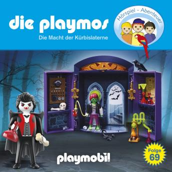 Die Playmos - Das Original Playmobil Hörspiel, Folge 69: Die Macht der Kürbislaterne